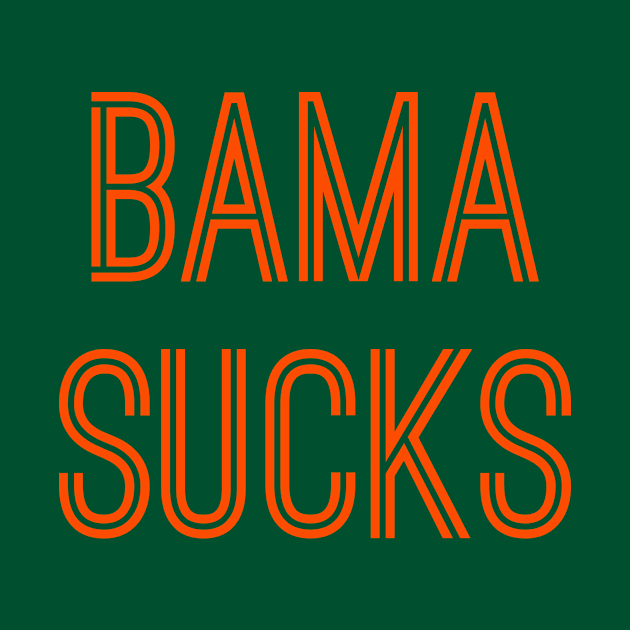 Bama Sucks (Orange Text) by caknuck