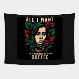 All I want for Christmas is more coffee Tapestry