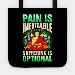 Pain Is Inevitable Suffering Is Optional Stoic Tote