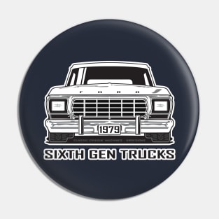 Sixth Gen Truck / Dentside 1973 - 1979 Pin