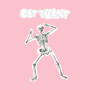 Get Turnt T-Shirt