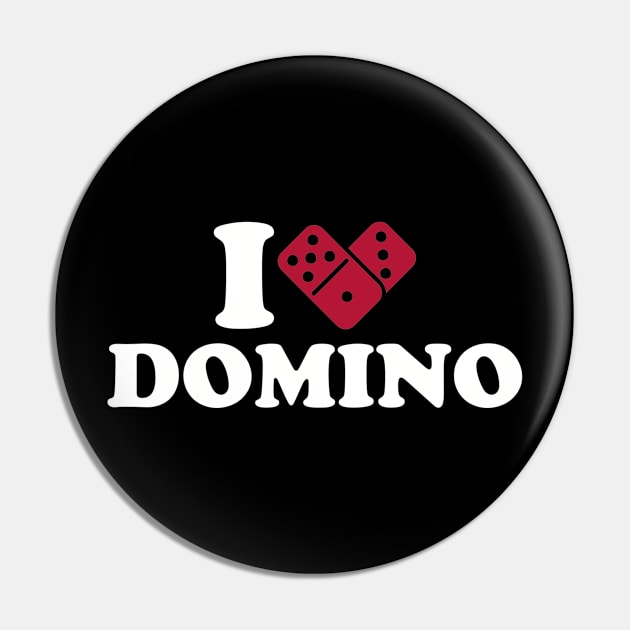 I love domino Pin by Designzz