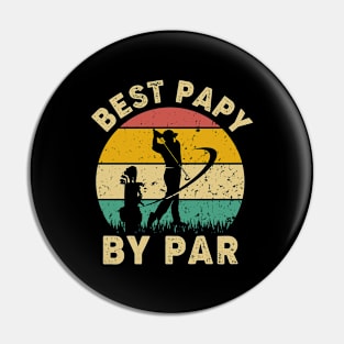 Vintage Best Papy By Par Funny Golfing Golf Player Gift Pin