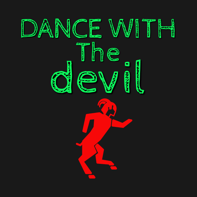 Dance with the devil by Crazyhank2