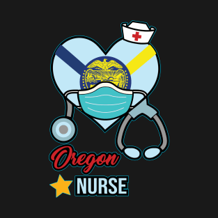 Oregon Nurse - Love RN LPN CNA State Nursing Gift T-Shirt