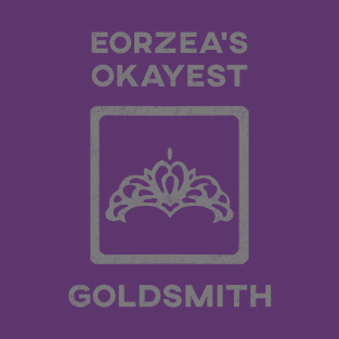 Eorzeas Okayest GSM T-Shirt