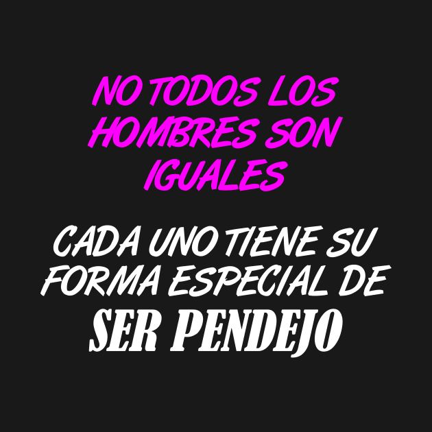 No Todos Los Hombres by RGDesignIT