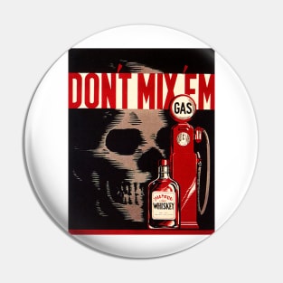 Vintage Don't Mix 'Em Pin