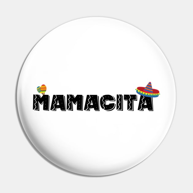 Mamacita - 5 Cinco de Mayo Holiday Gift Pin by xaviervieira