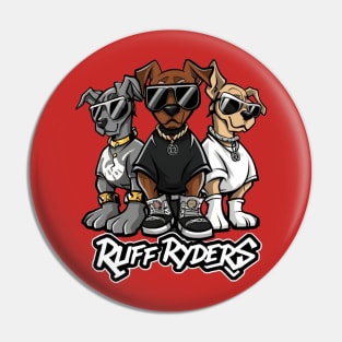 Ruff Ryders Pin