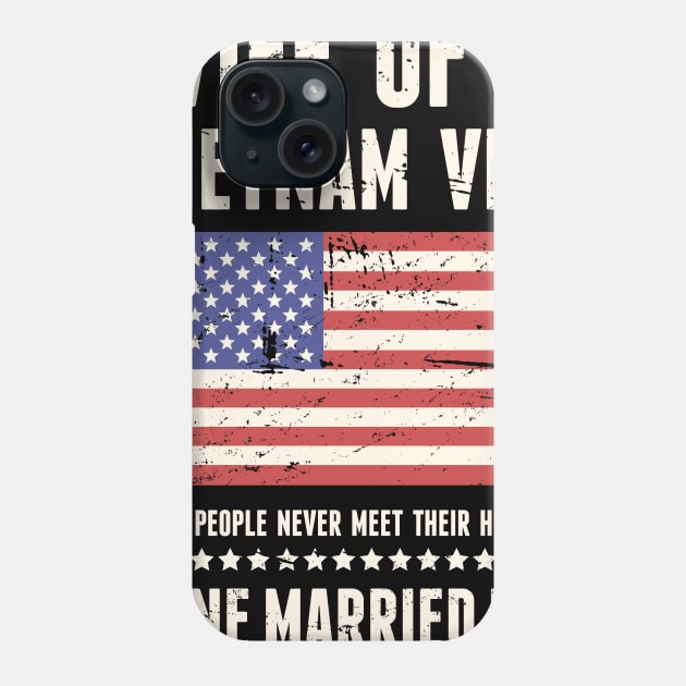 Wife Of A Vietnam Veteran Phone Case by MeatMan