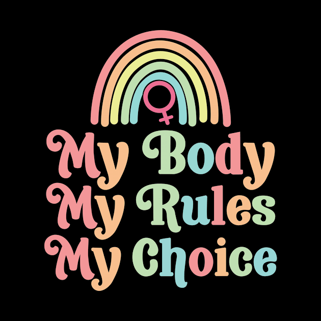 My Body My Rules My Choice by kumtulmabur