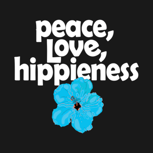 Peace Love Hippieness Blue Hibiscus T-Shirt