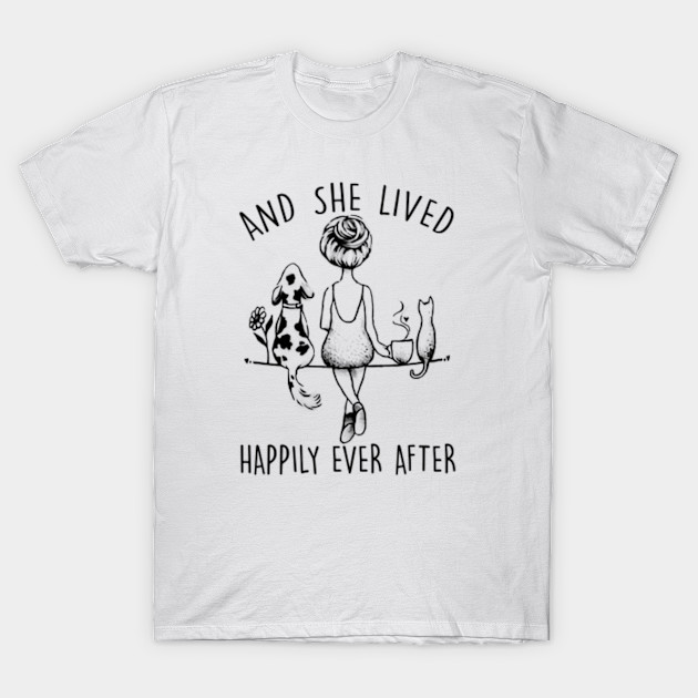 And She Lived Happily Ever After Funnytee T Shirt Teepublic
