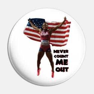 Sha’Carri Richardson Never Count Me Out Pin