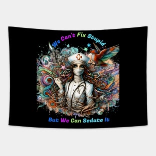 Can't Fix Stupid:: Healing Harmony Tapestry