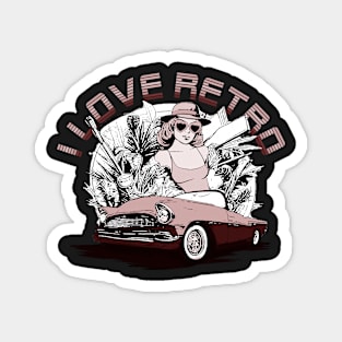 i love retro themed car and girl design Magnet