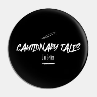 Cautionary Tales Pin