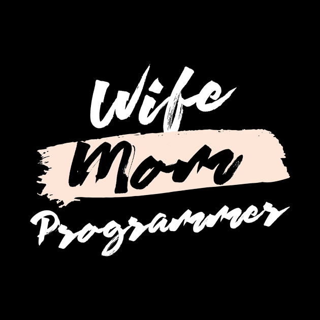 Cute Wife Mom Programmer Gift Idea by BetterManufaktur