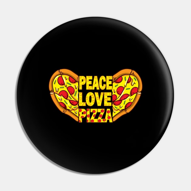 Peace Love and Pizza in Pizza Heart for all Pizza Bakers Pin by Cedinho