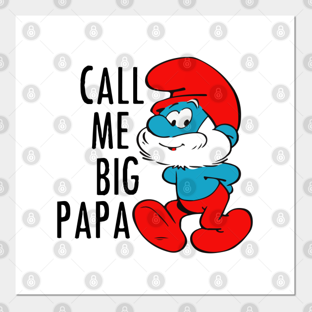 Papa Smurf - The Smurfs - Posters and Art Prints | TeePublic Papa Smurf - The Smurfs - Posters and Art Prints | TeePublic