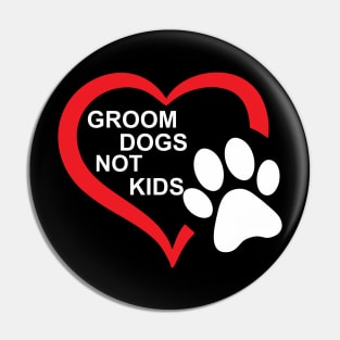 groom dogs not kids funny Pin