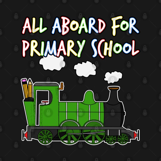 All Aboard For Primary School Steam Train by doodlerob