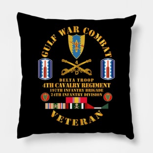 Gulf War Combat Cavalry Vet w  Delta Troop - 4th Cav - 197th Inf Bde - 24th ID Pillow