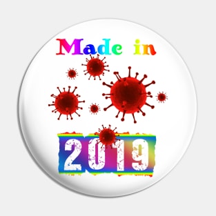 Made in 2019 Pin