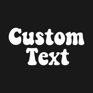 Personalized T-shirt, Custom T-Shirts, Custom Shirt, Personalized Shirt, Custom Shirt Printing, Custom Shirt for Women, Custom Shirt for Men T-Shirt