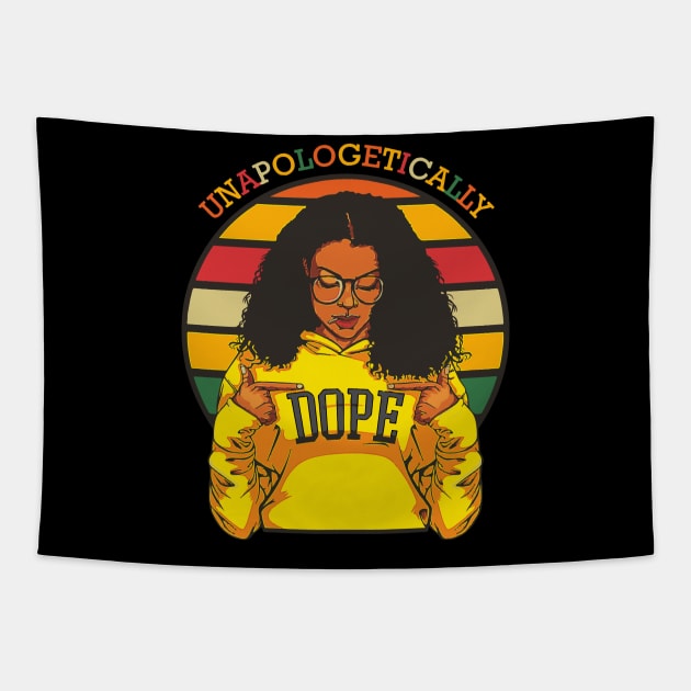 Unapologetically Dope Black History Month African American Tapestry by hadlamcom