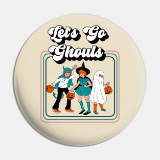 Let's Go Ghouls, Retro Halloween Group Trick or Treaters Pin