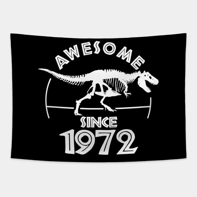 Awesome Since 1972 Tapestry by TMBTM