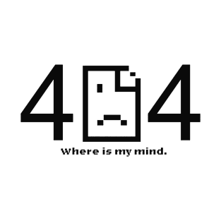 404 - Error T-Shirt