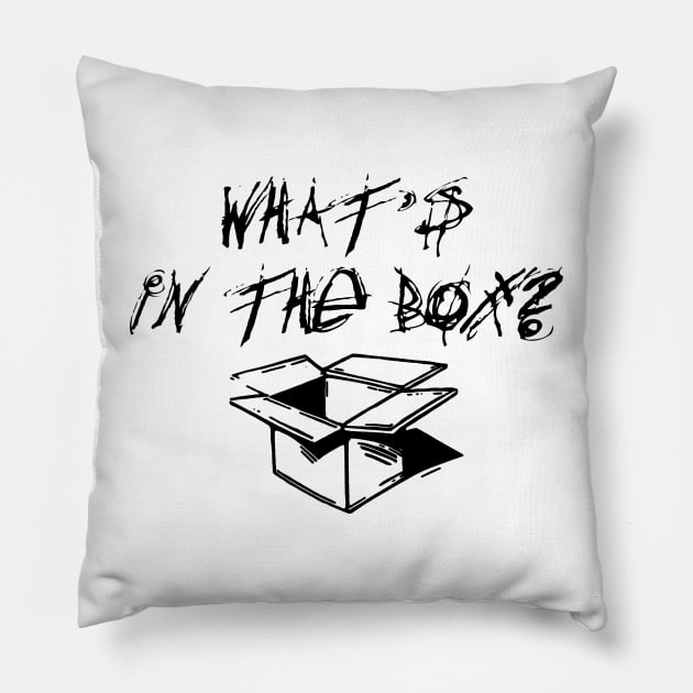 What's In The Box - Black Pillow by BigOrangeShirtShop