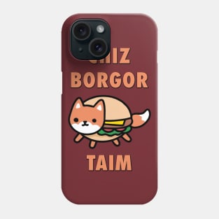 Chiz Borgor Taim Phone Case