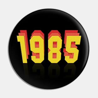 1985 Pin