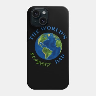 The World's Okayest Dad Phone Case