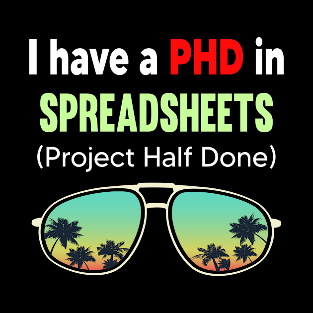 PHD Project Half Done Spreadsheets Spreadsheet by symptomovertake