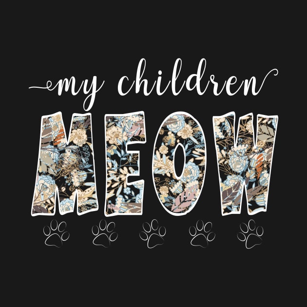 My children meow - Vintage retro animal lover floral pattern by CMDesign