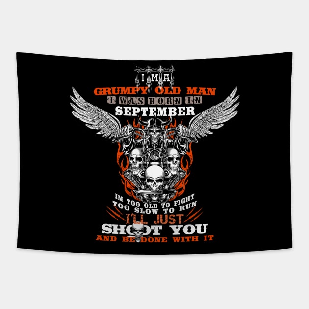 Grumpy old man i was born in september Tapestry by CHNSHIRT