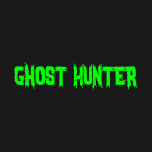 Ghost Hunter T-Shirt