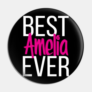 Best Amelia Ever Pin