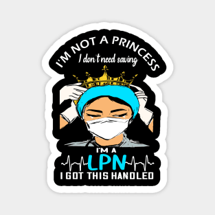 I'm not a princess I dont need saving I'm a lnp i got this handled Magnet