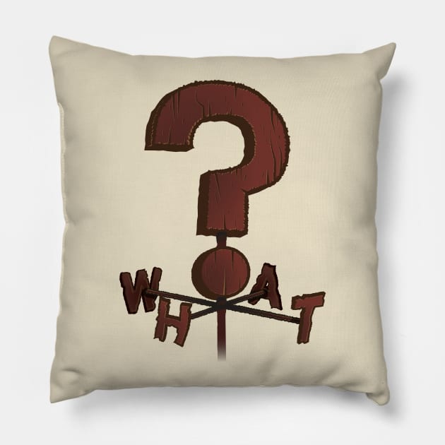 WHAT? Weather Vane (Gravity Falls) Pillow by Exit8