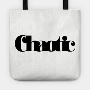 Bold Typography Design Chaotic - black Tote