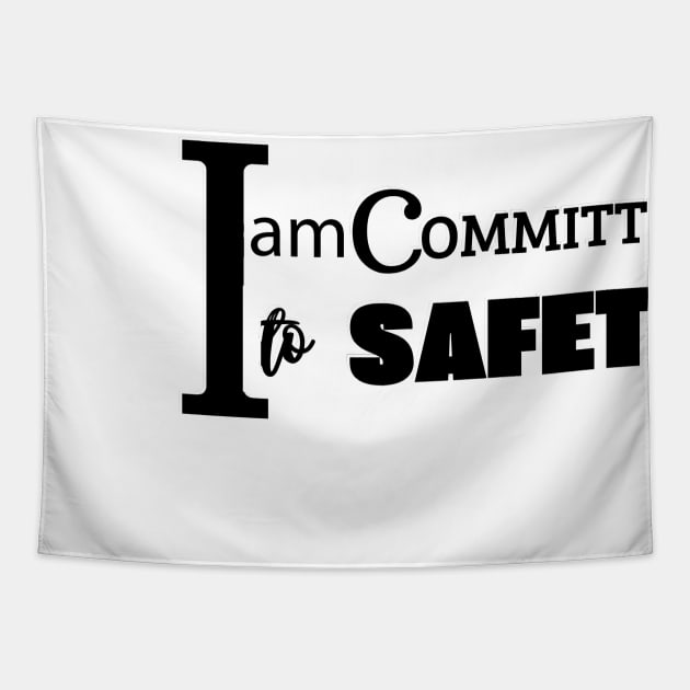 i am committed to safety Tapestry by retro bloom