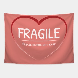 Fragile heart - please handle with care (White text) Tapestry