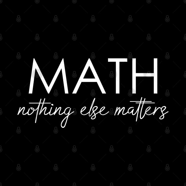 Math nothing else matters by Oyeplot