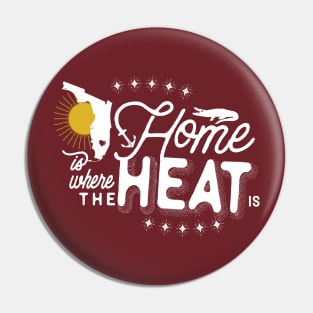 Home Is Where the Heat Is (light) Pin